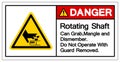 Danger Rotating Shaft Can Grab,Mangle and Dismember Do Not Operate With Guard Removed Symbol Sign, Vector Illustration, Isolate On Royalty Free Stock Photo