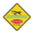 Danger Shark Zone. Beware of Sharks. Yellow Square Warning Sign. Dangerous Sea Life. Swim at Own Risk.