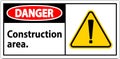 Danger Sign Construction Area