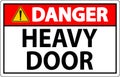 Danger Sign, Heavy Door Royalty Free Stock Photo