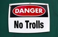 Danger No Trolls. Royalty Free Stock Photo
