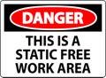 Danger Sign This Is A Static Free Work Area Royalty Free Stock Photo