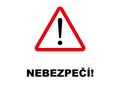 Danger Signpost written in Czech language