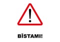 Danger Signpost written in Latvian language