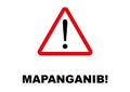 Danger Signpost written in Philippine language