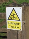 Danger Thin Ice warning sign Royalty Free Stock Photo