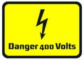 Danger 400 Volts Hazard Warning Signs Royalty Free Stock Photo