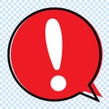 Exclamation mark in red speech bubble, vector illustration