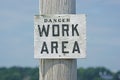 Danger work area sign Royalty Free Stock Photo