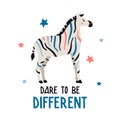 Dare to be different. Cute hand drawn colorful zebra Royalty Free Stock Photo