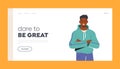 Dare to be Great Landing Page Template. Young Black Man in Sportswear. Male Character Posing with Crossed Arms