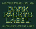 Dark Facets Label typeface. Beautiful font. Isolated english alphabet