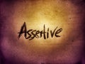 on the dark gold color texture background the word assertive in rough design