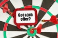 On the darts are darts and a sign with the inscription - Got a job offer Royalty Free Stock Photo