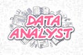 Data Analyst - Doodle Magenta Text. Business Concept.