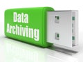 Data Archiving Pen drive Shows Data Storage And