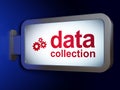 Data concept: Data Collection and Gears on billboard background Royalty Free Stock Photo