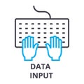 Data input thin line icon, sign, symbol, illustation, linear concept, vector