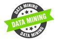 data mining sign. data mining round ribbon sticker. data mining Royalty Free Stock Photo