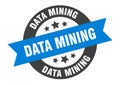 data mining sign. data mining round ribbon sticker. data mining Royalty Free Stock Photo