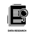 data research symbol icon, black vector sign with editable strokes, concept illustration Royalty Free Stock Photo