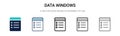 Data windows icon in filled, thin line, outline and stroke style. Vector illustration of two colored and black data windows vector