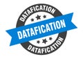 datafication sign. datafication round ribbon sticker. datafication Royalty Free Stock Photo