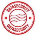 DATASECURITY text written on red round postal stamp sign Royalty Free Stock Photo