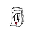 Illustration in doodle style of tear-off calendar with the number fourteen and a red heart on a white background. Royalty Free Stock Photo