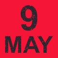 Date May 9 in grunge style on a red background. Date of memory.