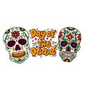 Day of the dead. Lettering phrase with sugar skulls illustrations. Design element for flyer, emblem, sign, poster, card Royalty Free Stock Photo