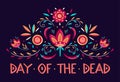 Day of the Dead poster design with with Mexican floral traditional elements on dark background. Did de los Muertos. Vector