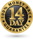 14 day 100% money back guarantee golden sign, vector illustration Royalty Free Stock Photo