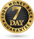 7 day 100% money back guarantee golden sign, vector illustration Royalty Free Stock Photo