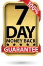 7 day 100% money back guarantee golden sign, vector illustration Royalty Free Stock Photo