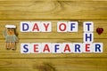 Day a seafarer, celebrated as national holidays Royalty Free Stock Photo