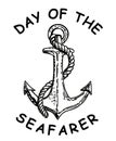 Day of the Seafarer. June 25. Holiday concept. Anchor hand drawn sketch. Template for background, banner, card, postcard