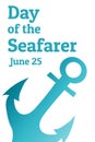 Day of the Seafarer. June 25. Holiday concept. Template for background, banner, card, poster with text inscription