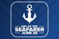 Day of the Seafarer. June 25. Holiday concept. Template for background, banner, card, poster with text inscription