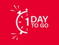 1 day to go isolated vector icon. Red countdown vector sign. Vector alarm of sale or low price. Christmas sales