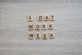 4 day work week symbol on wooden blocks four day working week concept. Modern approach doing business short workweek Royalty Free Stock Photo