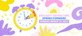 Daylight Saving Time Begins banner. Spring Forward Time concept. The clocks moves forward one hour Royalty Free Stock Photo