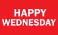 Happy WEDNESDAY - Colourful day word - illustration Royalty Free Stock Photo
