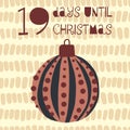 19 Days until Christmas vector illustration. Christmas countdown