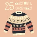 25 Days until Christmas vector illustration. Christmas countdown