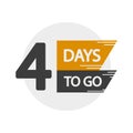 4 days countdown. Number four icon. Vector day marker. Event alert symbol.