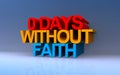 0 days without faith on blue