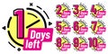 Days left badges. Going countdown sign, one day left badge and business date count label isolated vector illustration