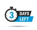 3 days left. Count timer icon. Vector emblem of 3 days left in flat style. Hour down icon with ribbon. vector illustration