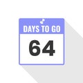 64 Days Left Countdown sales icon. 64 days left to go Promotional banner